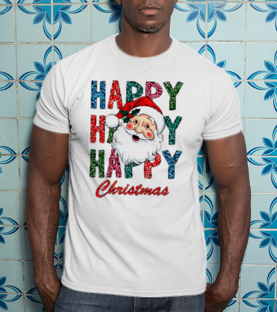 Glitter Happy Happy Happy Christmas Santa Claus T-Shirt