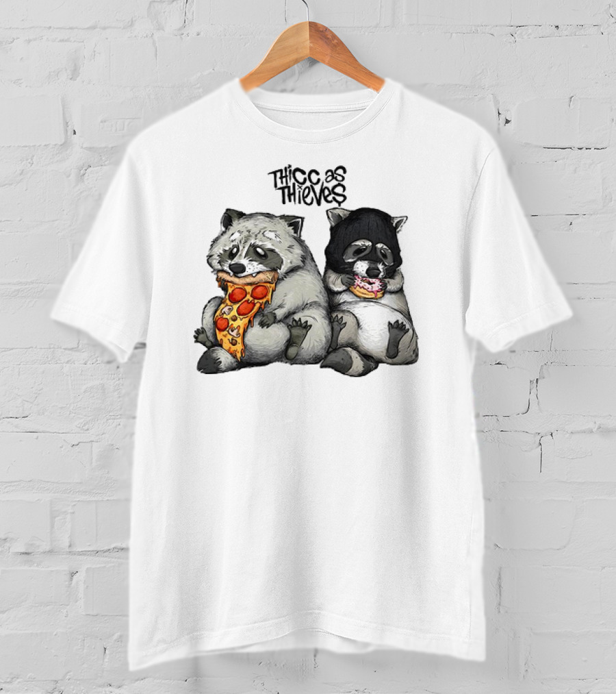 Thicc As Thieves Raccoon Eat Pizza And Donut T-Shirt