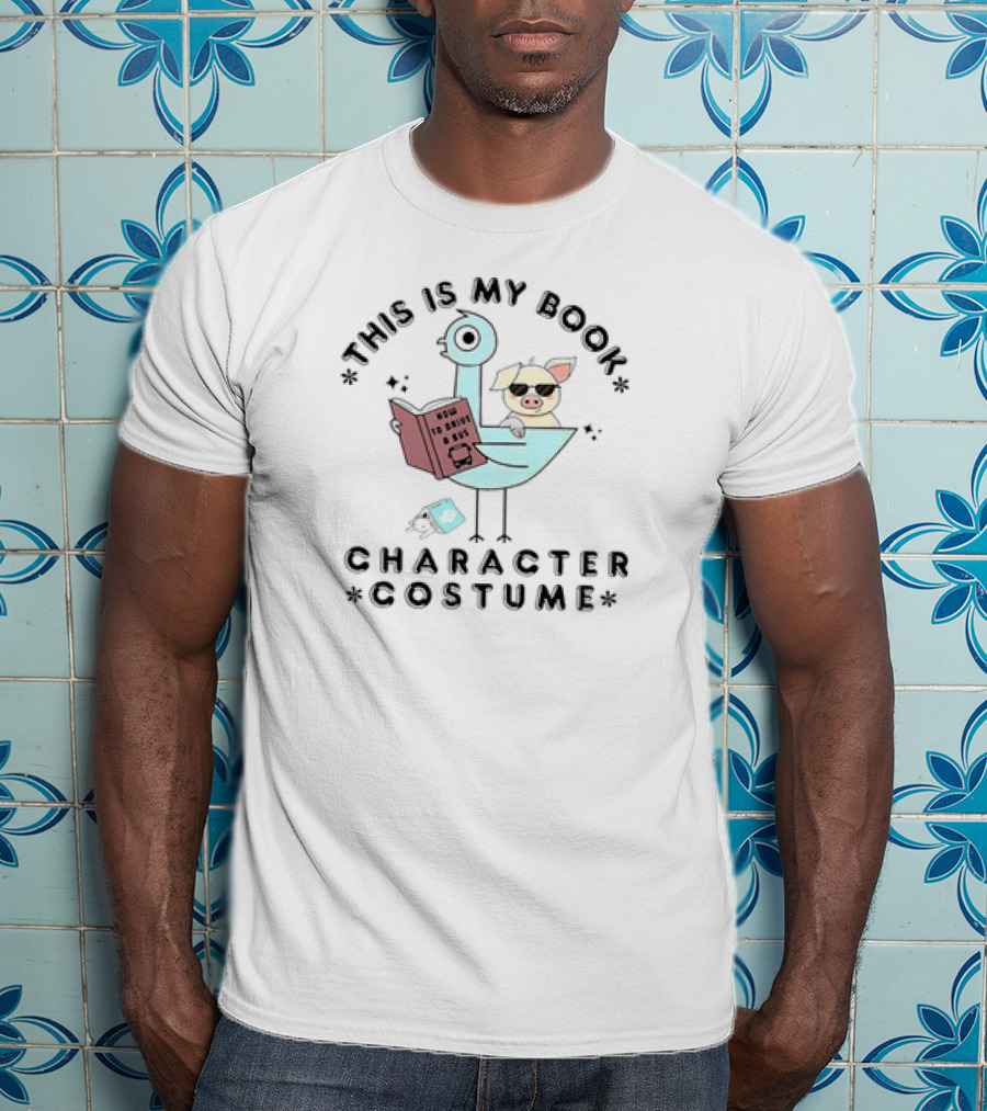 This Is My Book Character Costume Pigeon Reading How To Drive Bus Cartoon T-Shirt