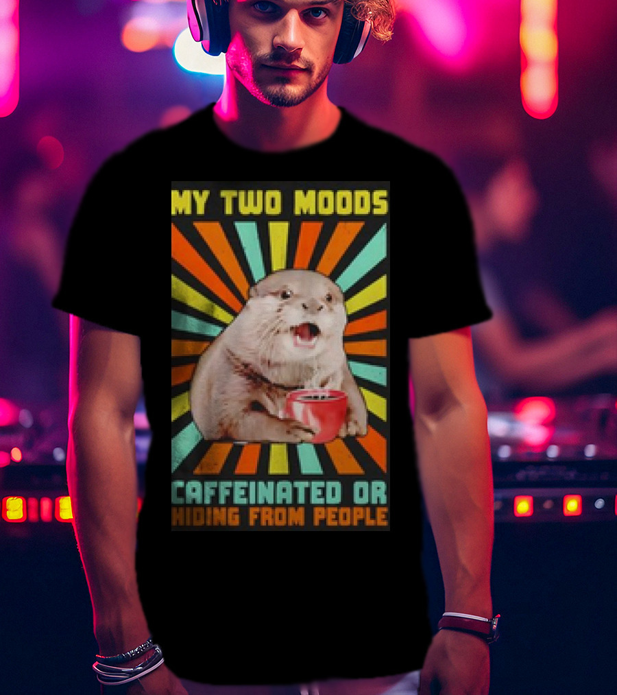 My Two Moods Caffeinated Or Hiding From People Retro T-Shirt