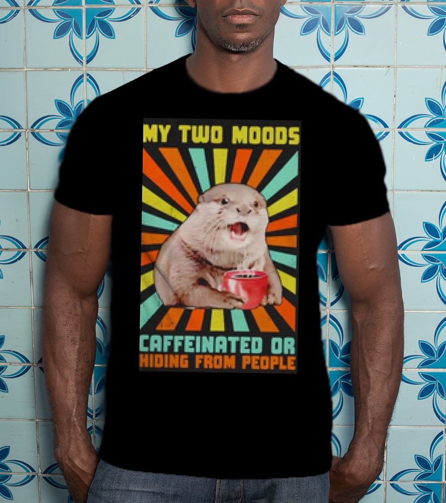 My Two Moods Caffeinated Or Hiding From People Retro T-Shirt
