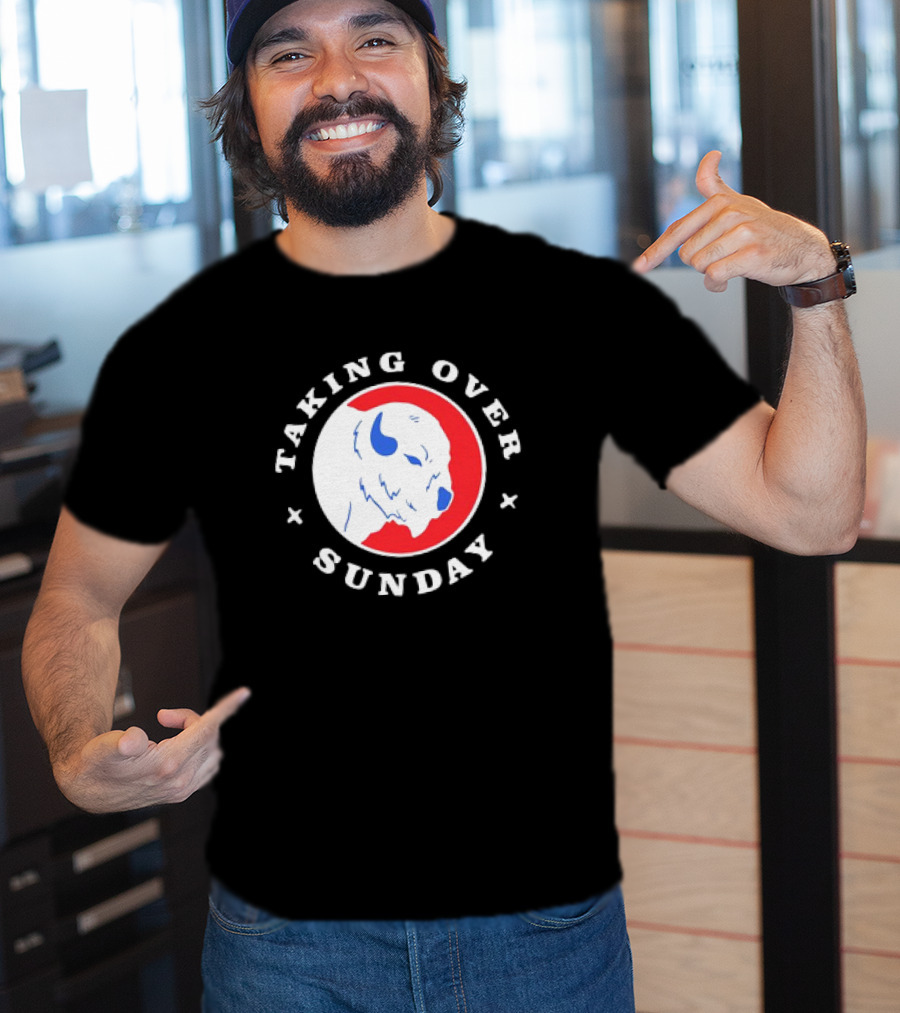 Taking Over Sunday Buffalo Bills Red And Blue Buffalo T-Shirt