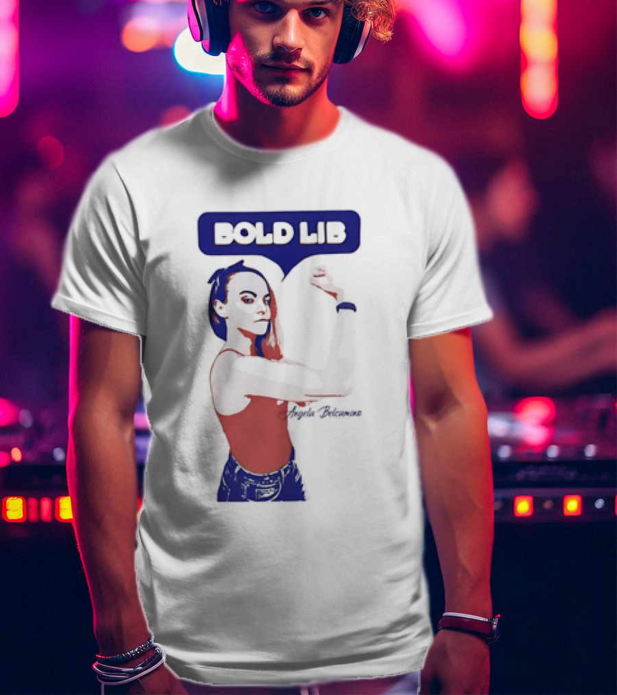 Bold Lib Angela Belcamino Retro Style Empowerment T-Shirt