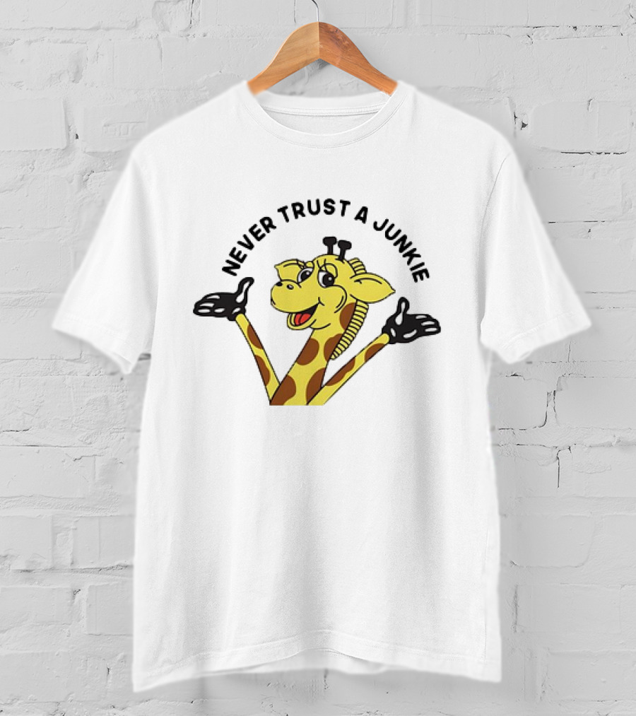 Never Trust A Junkie Giraffe Logo With Cartoon Character T-Shirt
