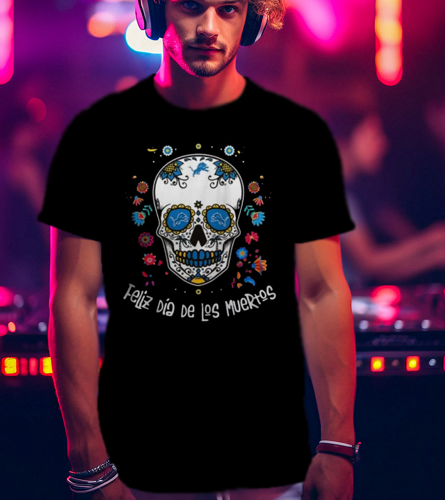Detroit Lions Feliz Dia De Los Muertos T-Shirt