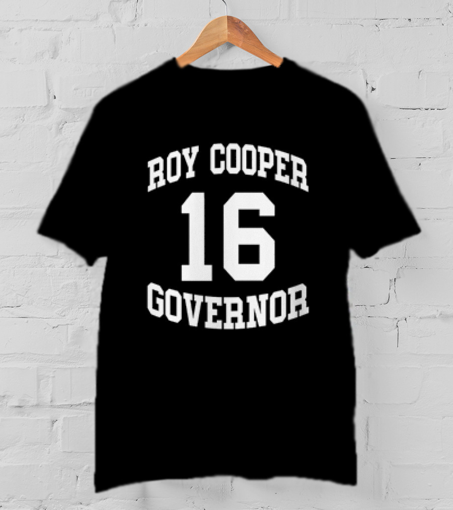 Roy Cooper Governor 16 T-Shirt