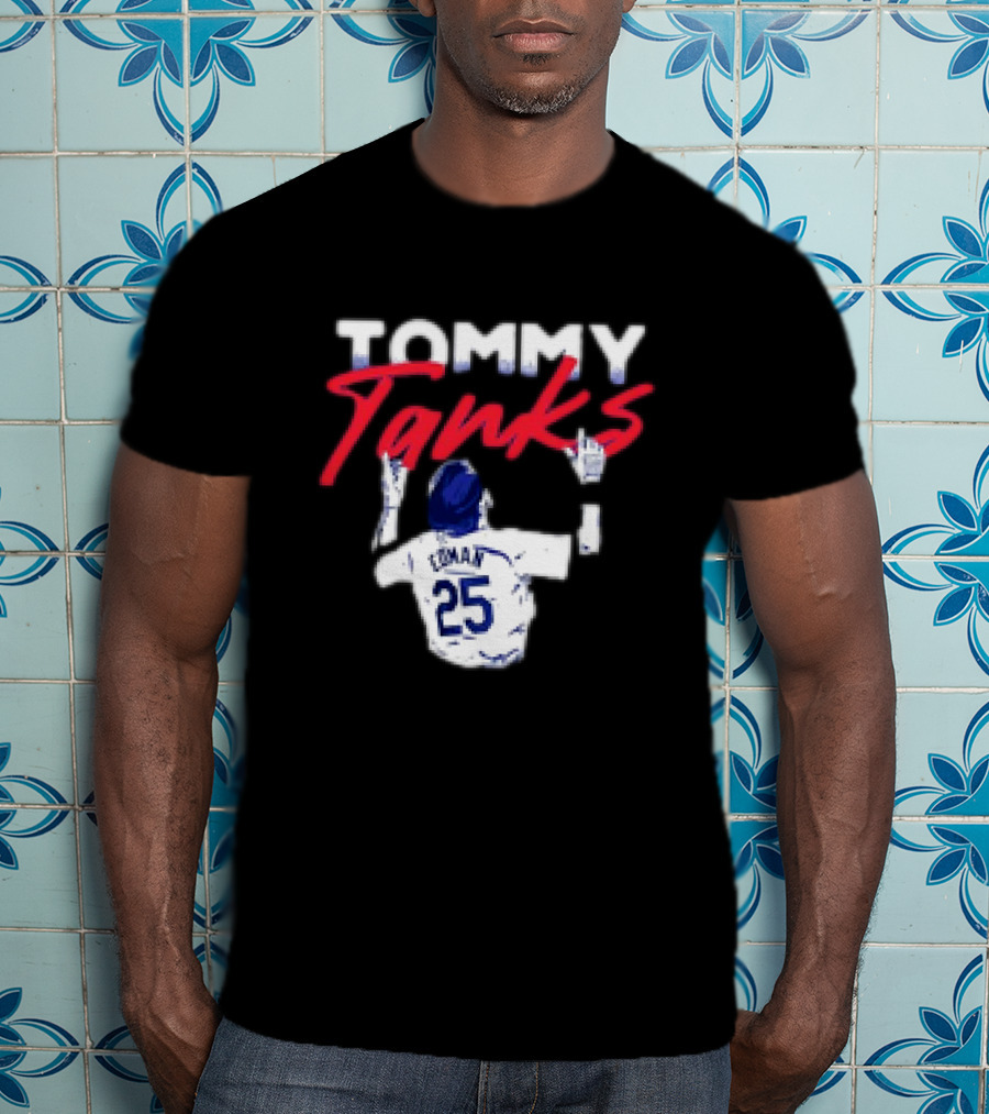 Tommy Tanks 25 Dodgers T-Shirt
