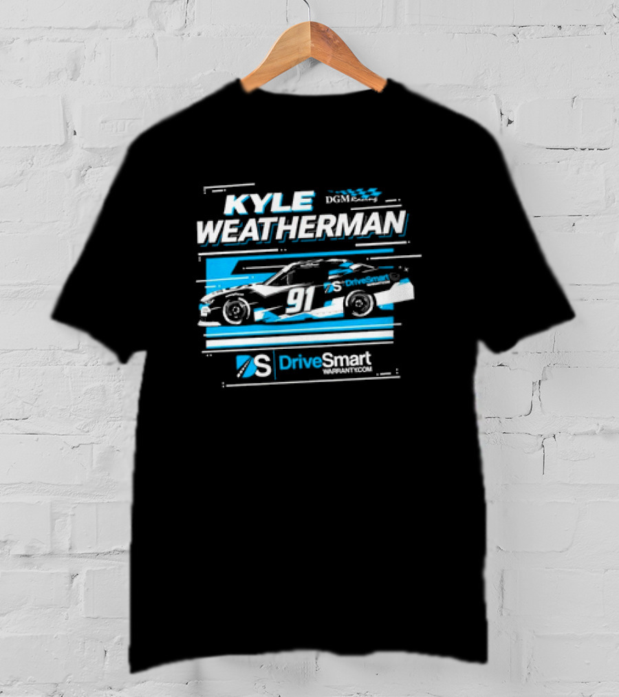 Kyle Weatherman 91 DGM Racing DriveSmartWARRANTY.COM T-Shirt
