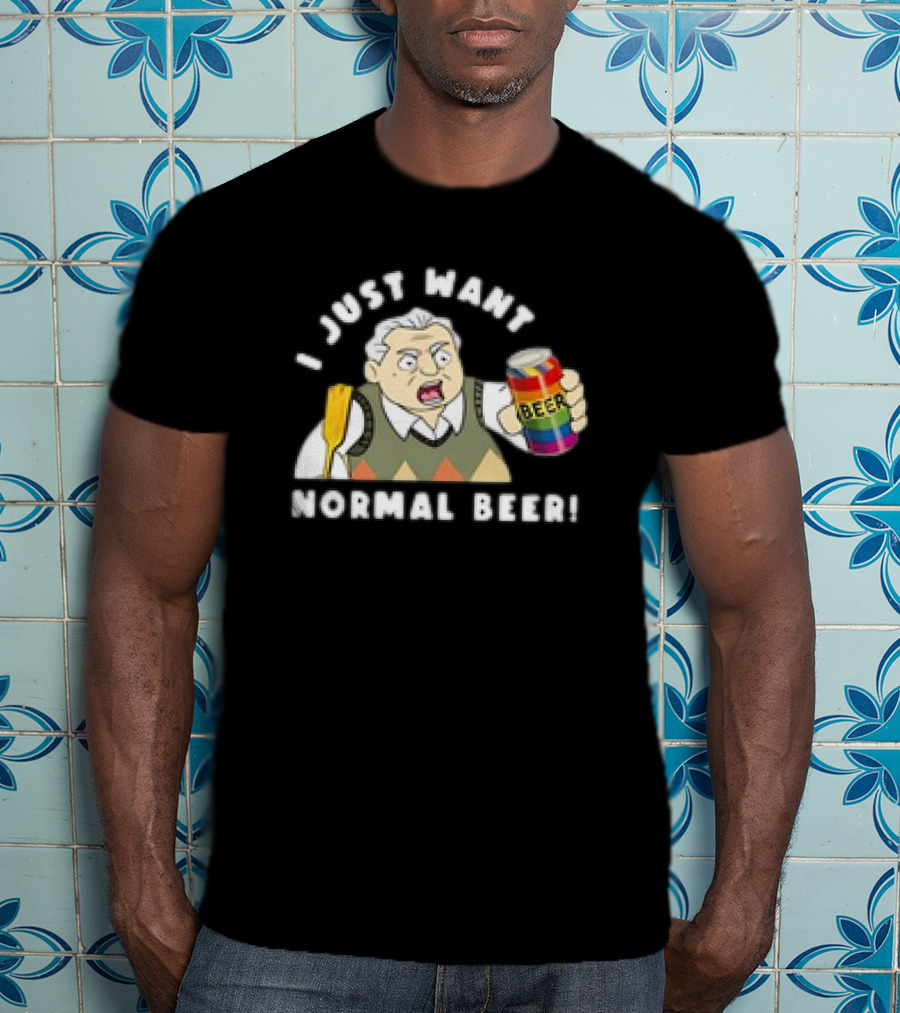 I Just Want Normal Beer Rainbow Can Man With Paddle T-Shirt