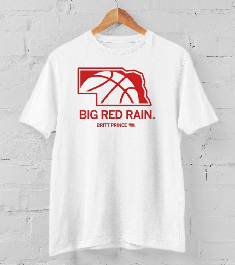 Big Red Rain Britt Prince Nebraska Basketball 21 T-Shirt