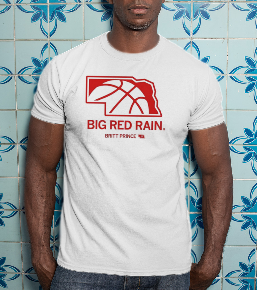 Big Red Rain Britt Prince Nebraska Basketball 21 T-Shirt