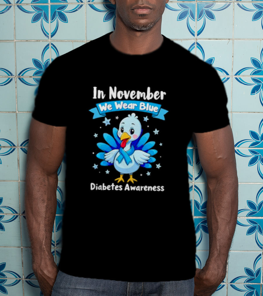 In November We Wear Blue Thanksgiving Diabetes Awareness Turkey With Ribbon And Stars T-Shirt