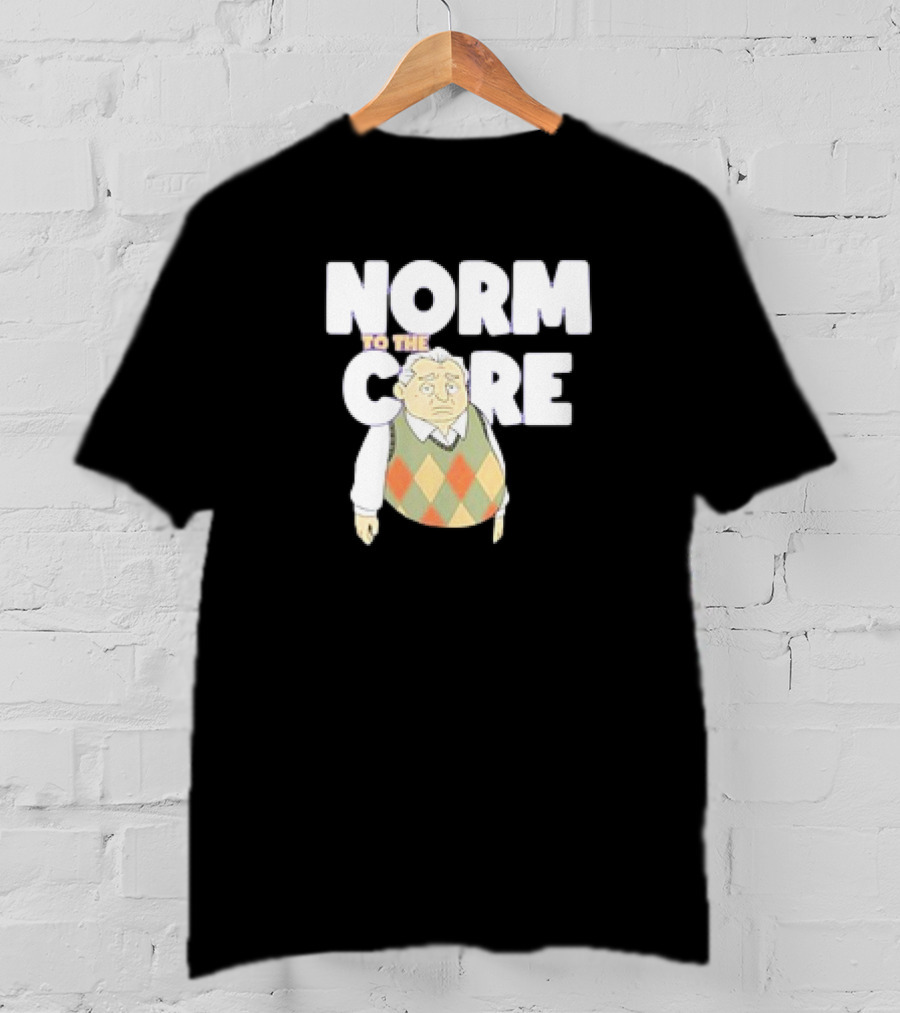 Norm To The Core The New Norm Show T-Shirt