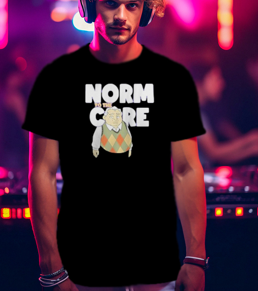 Norm To The Core The New Norm Show T-Shirt