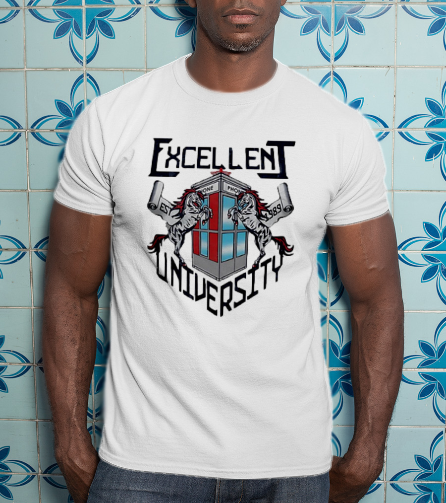 Excellent University Phone Booth Est 1989 Bill And Ted's Excellent Adventure San Dimas California T-Shirt