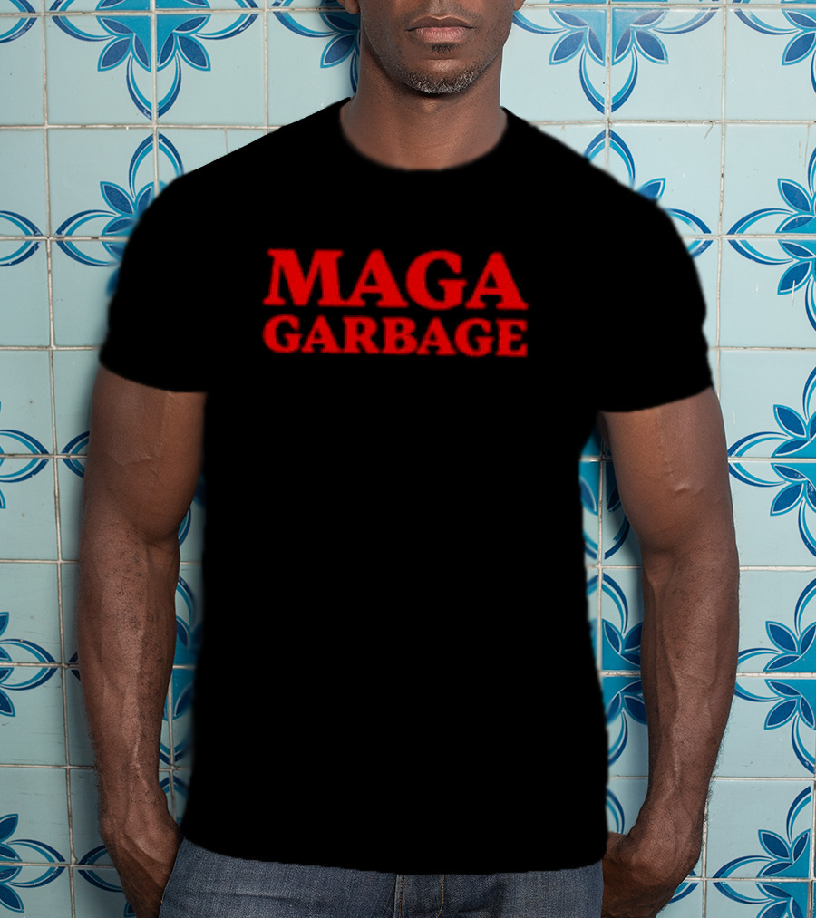 MAGA Garbage T-Shirt