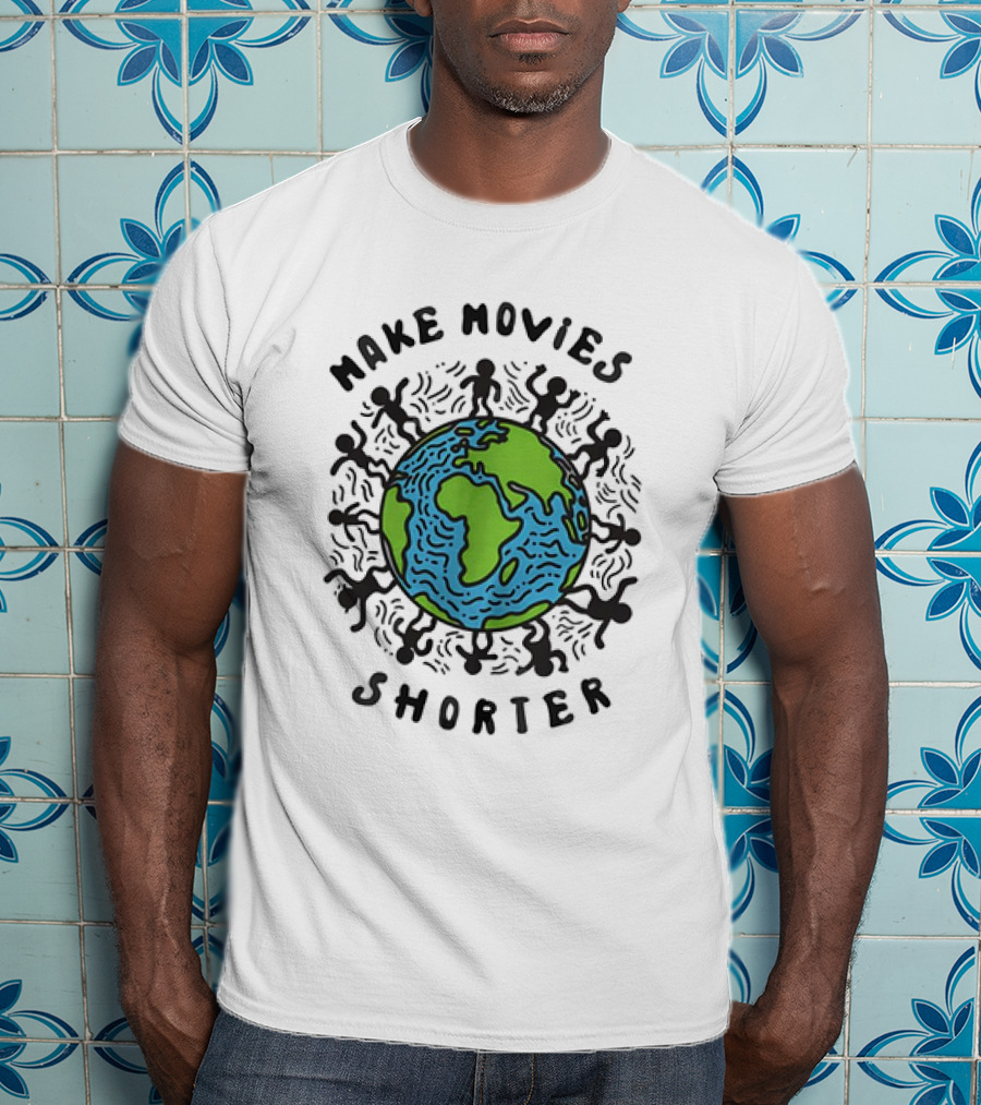 Make Movies Shorter Save The Planet Earth Surrounded By Dancing Figures T-Shirt