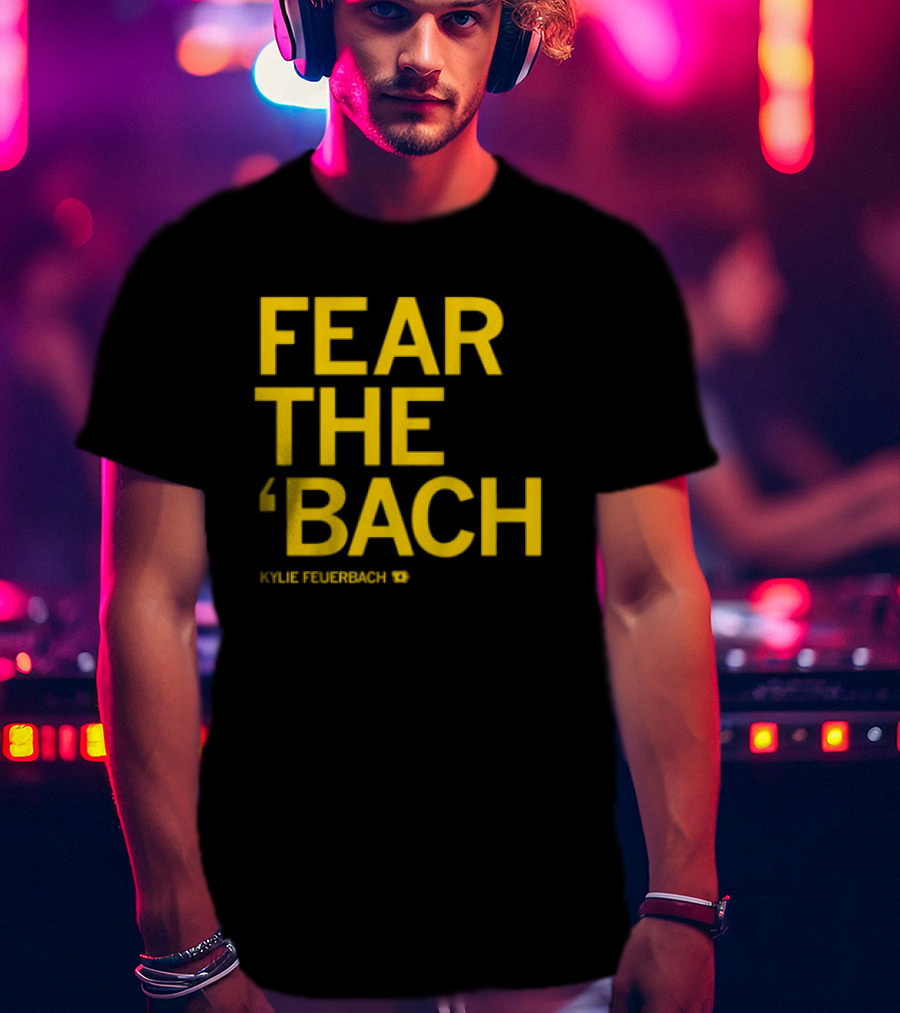 Kylie Feuerbach Fear The 'Bach T-Shirt
