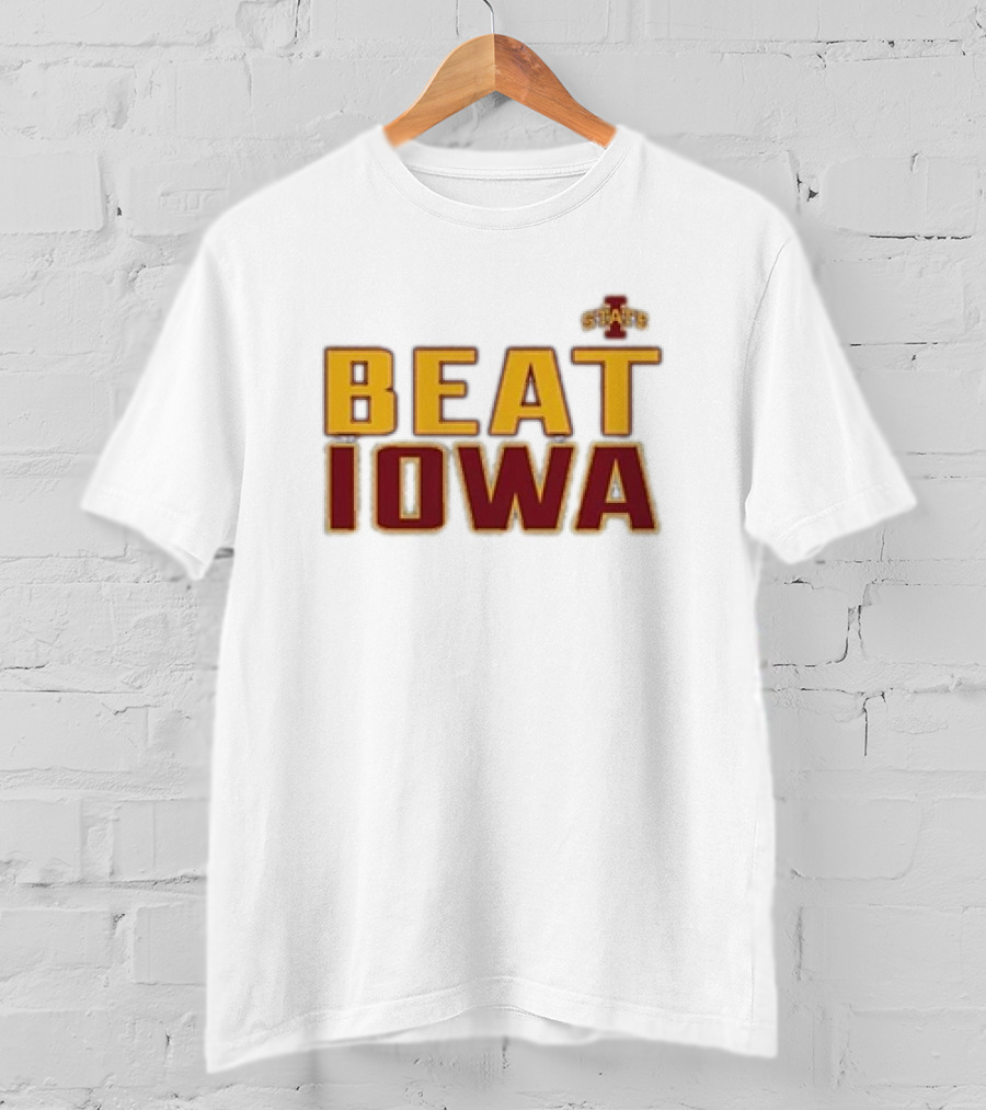 Beat Iowa State Cyclones Rivalry Hawkeyes T-Shirt