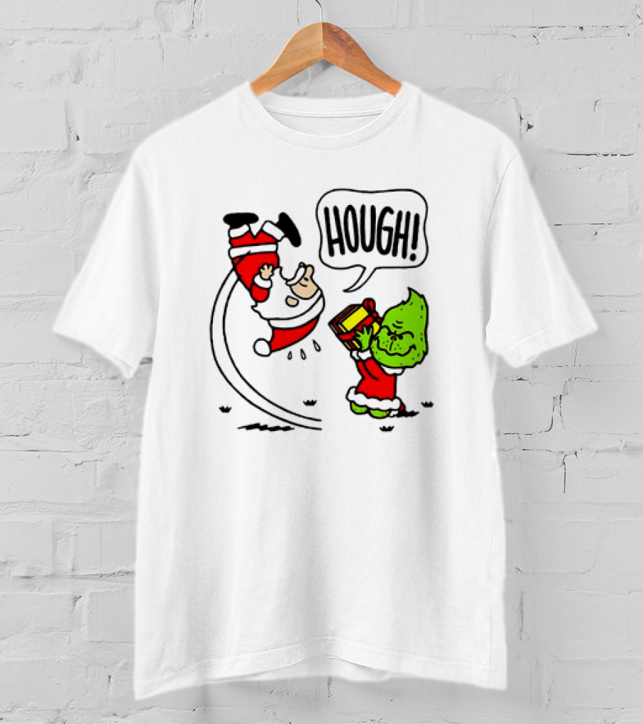 Santa Claus And The Grinch Hough Christmas Peanuts Crossover Not Your Gift T-Shirt