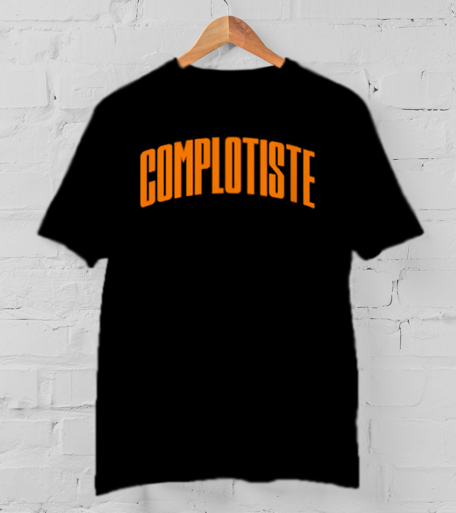 Complotiste Bold Text Booba Merch T-Shirt