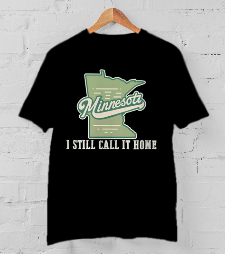 Minnesota Map I Still Call It Home T-Shirt