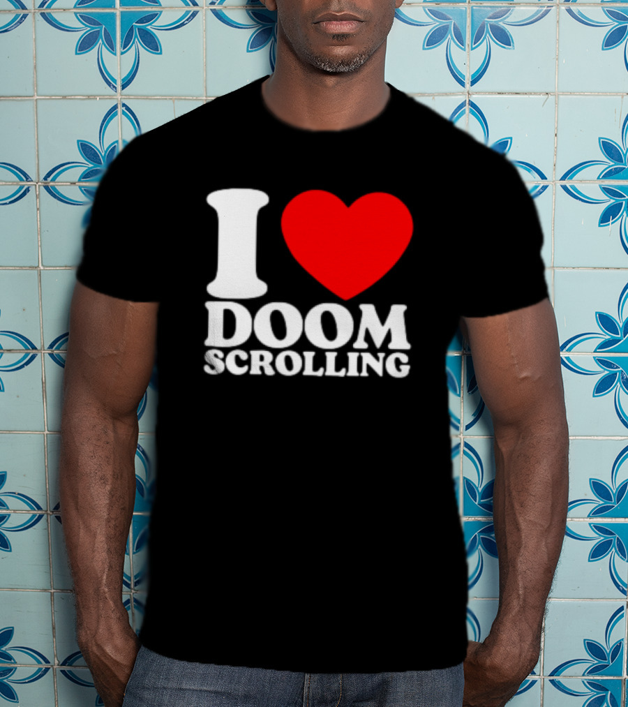I Heart Doom Scrolling Bold White Text Red Heart T-Shirt