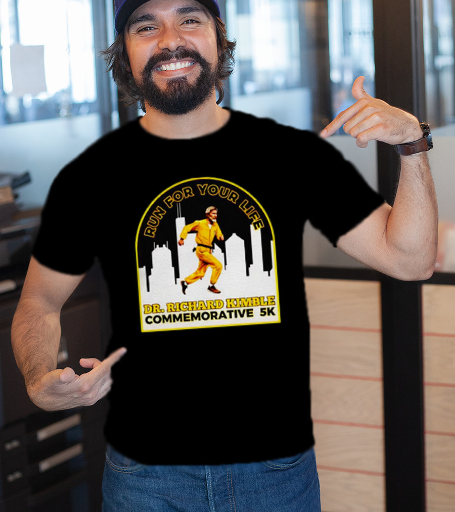 Run For Your Life Dr Richard Kimble Commemorative 5K Chase Through City T-Shirt