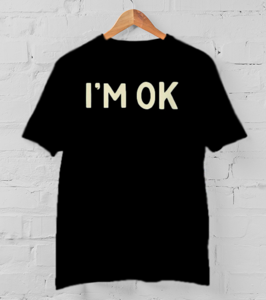I’m Ok Oklahoma T-Shirt