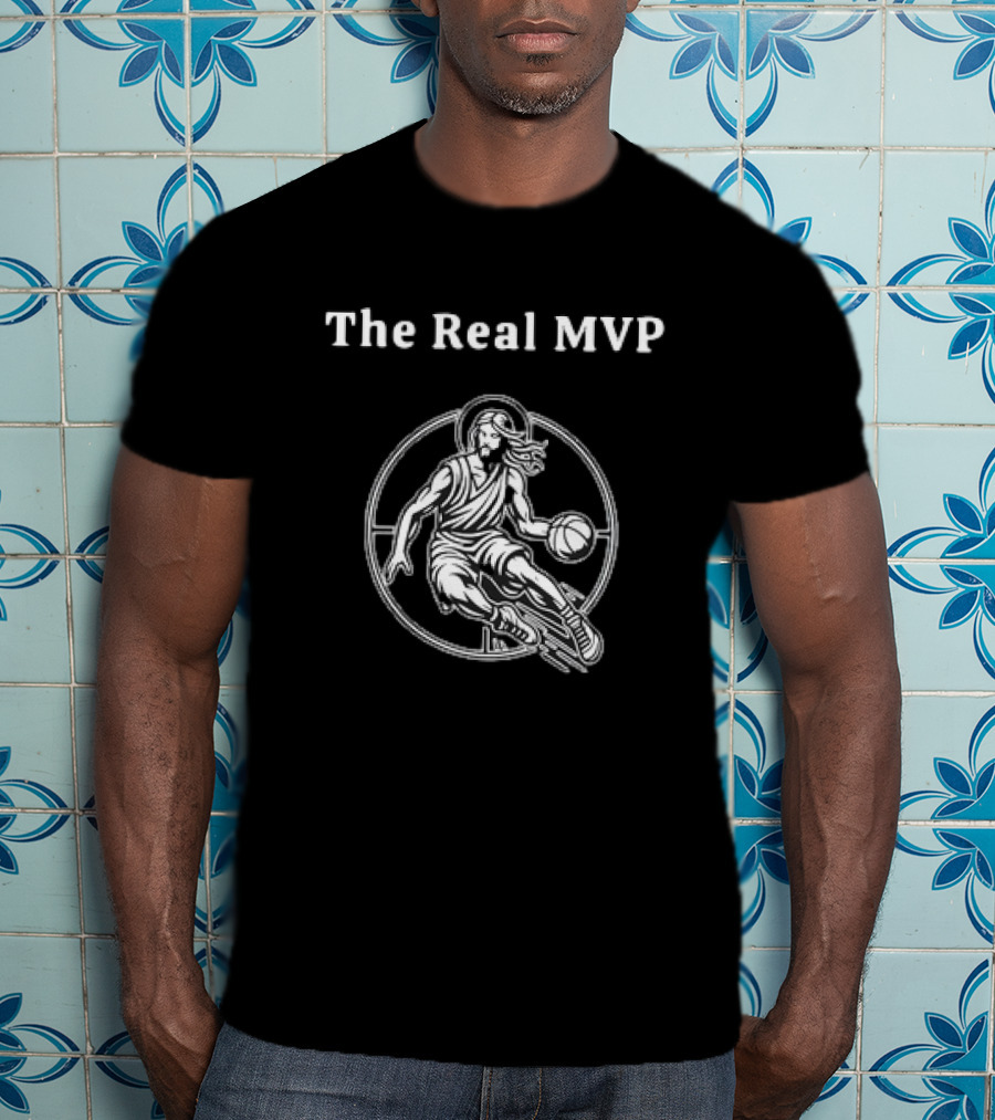 The Real MVP Jesus Basketball Player T-Shirt