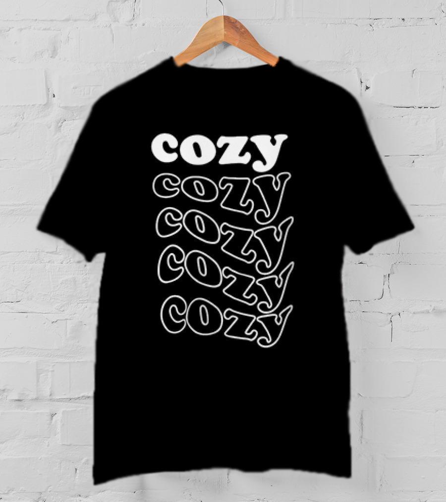 Cozy Cozy Cozy Cozy Cozy Trent The Traveler Cozy Three T-Shirt