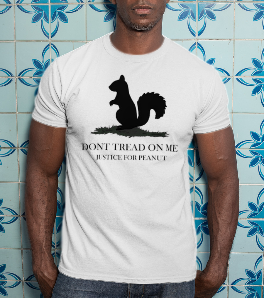 Justice For Peanut Dont Tread On Me Squirrel T-Shirt