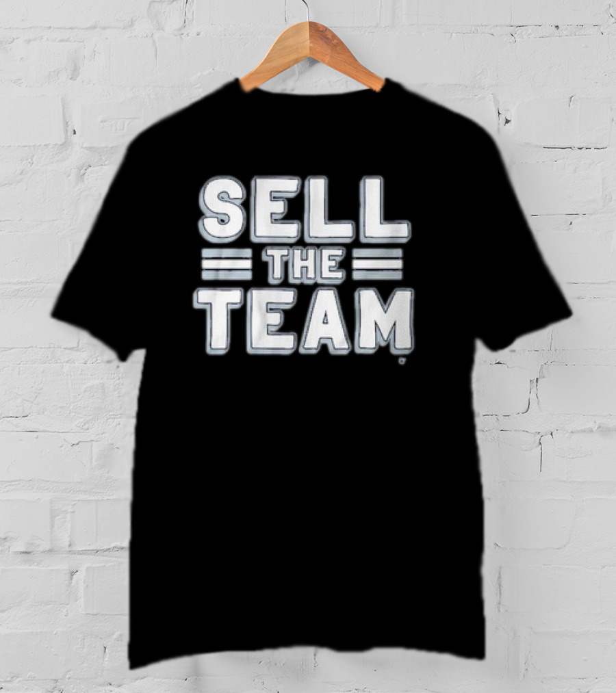 Sell The Team Dallas Cowboys T-Shirt