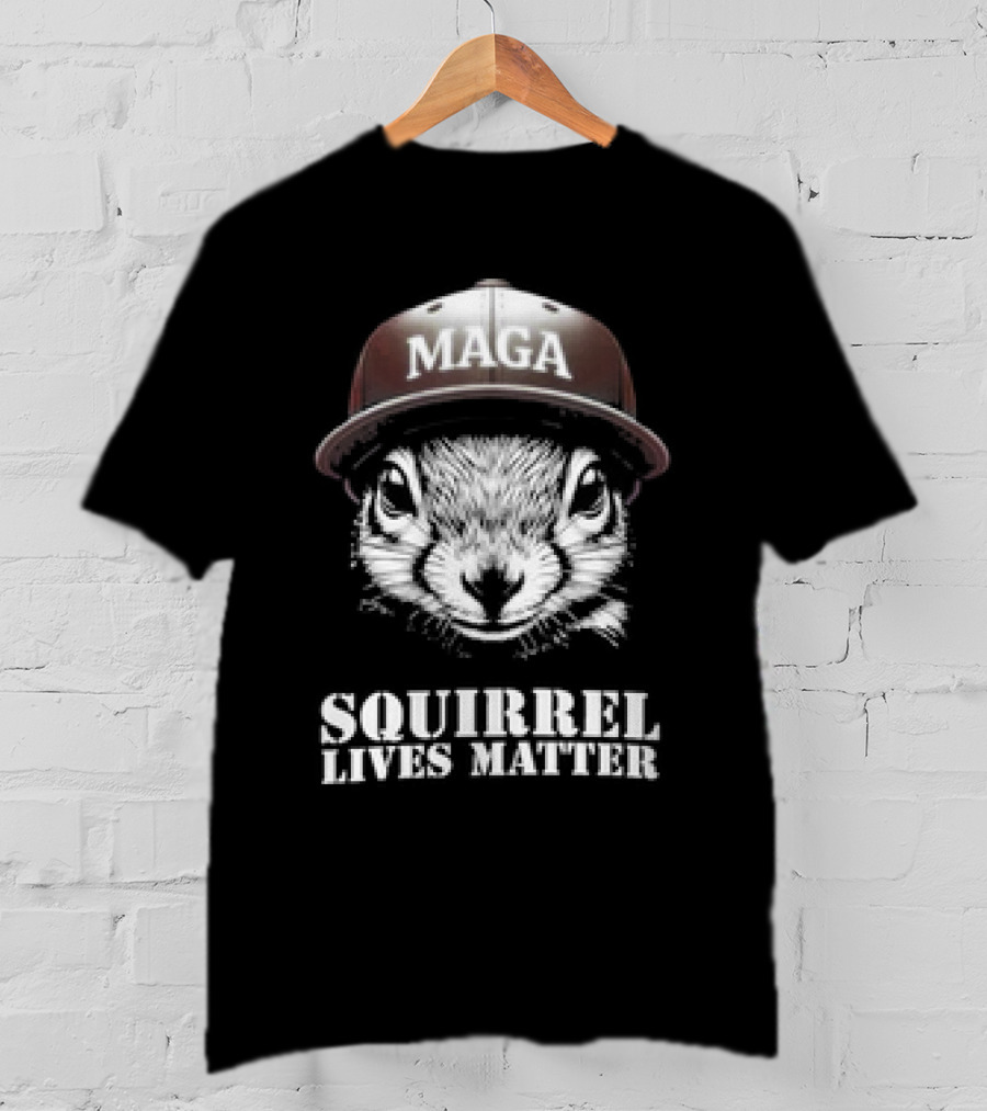 MAGA Hat Squirrel Lives Matter T-Shirt