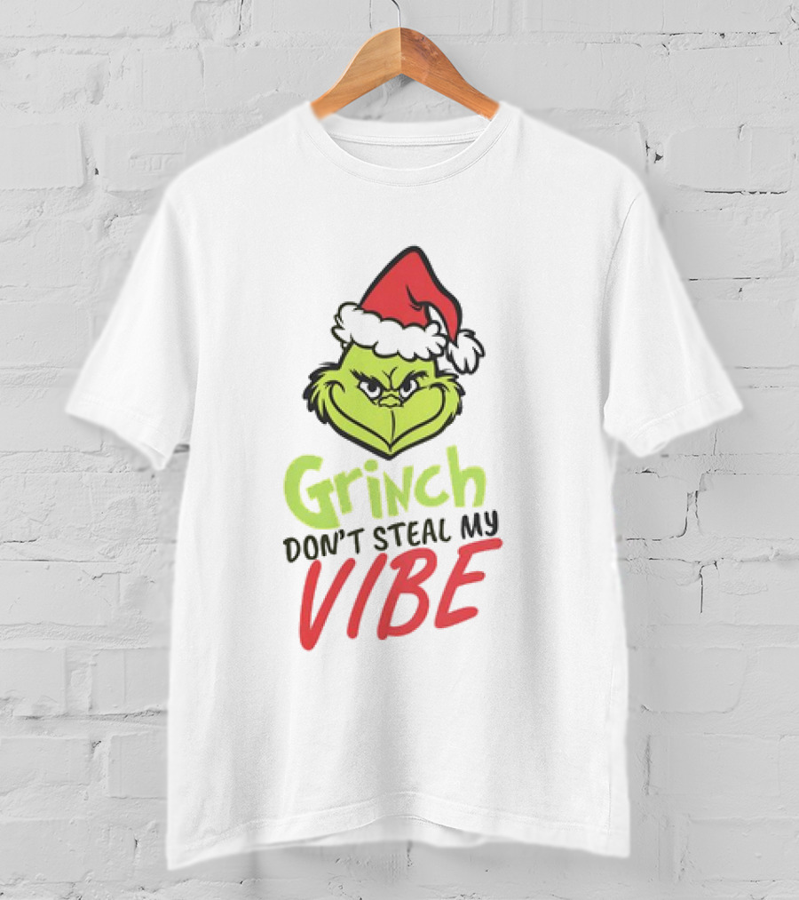 Grinch Don’t Steal My Vibe Christmas Santa Hat T-Shirt