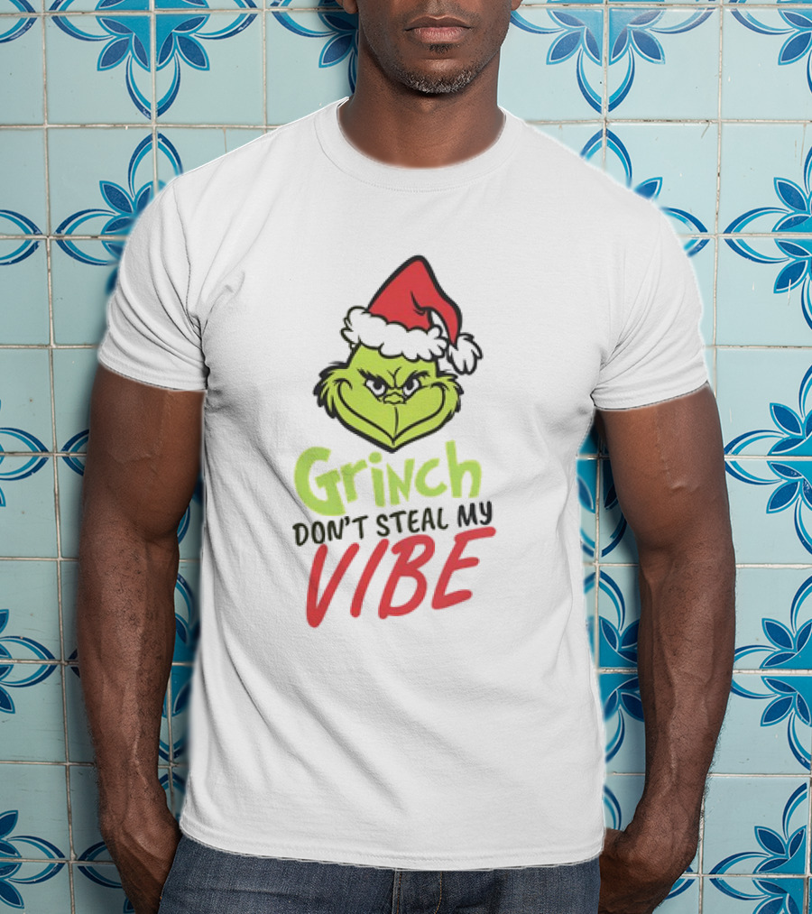 Grinch Don’t Steal My Vibe Christmas Santa Hat T-Shirt