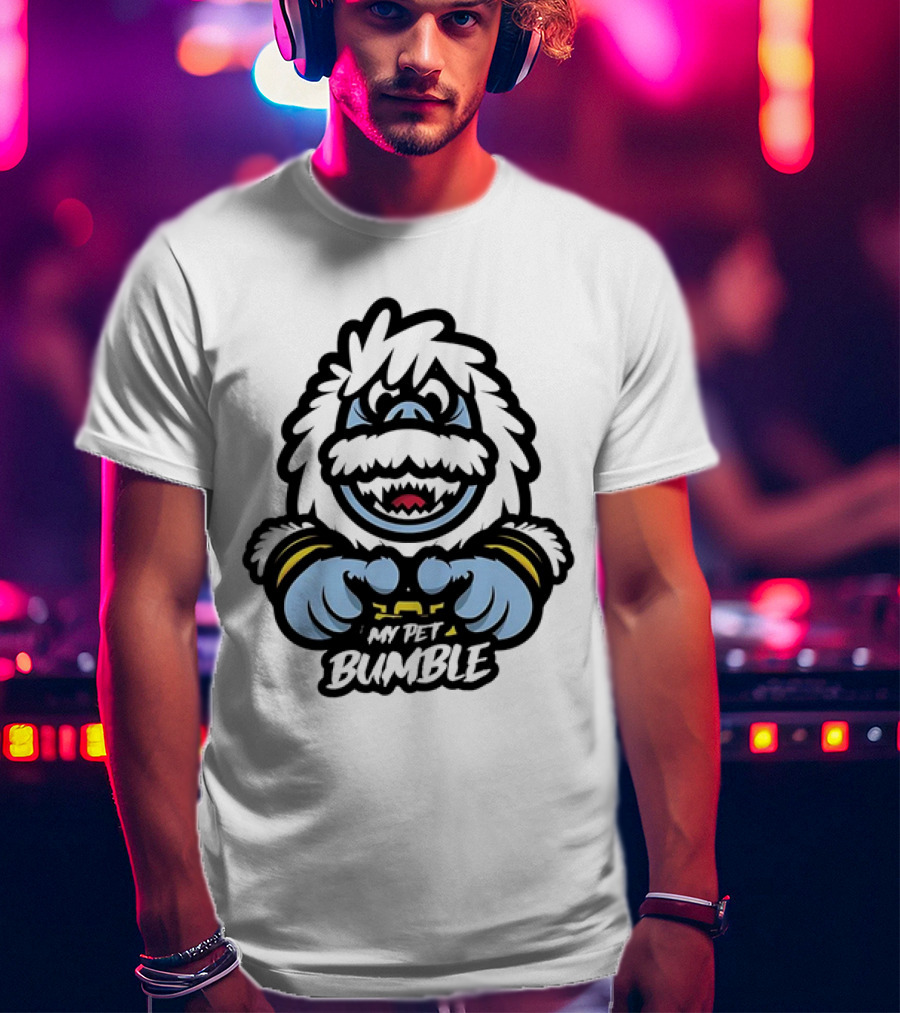 My Pet Bumble Abominable Snow Monster Yeti Holding T-Shirt