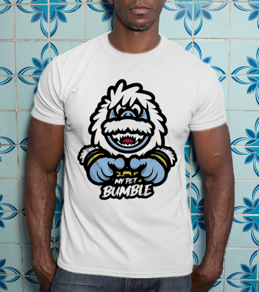 My Pet Bumble Abominable Snow Monster Yeti Holding T-Shirt