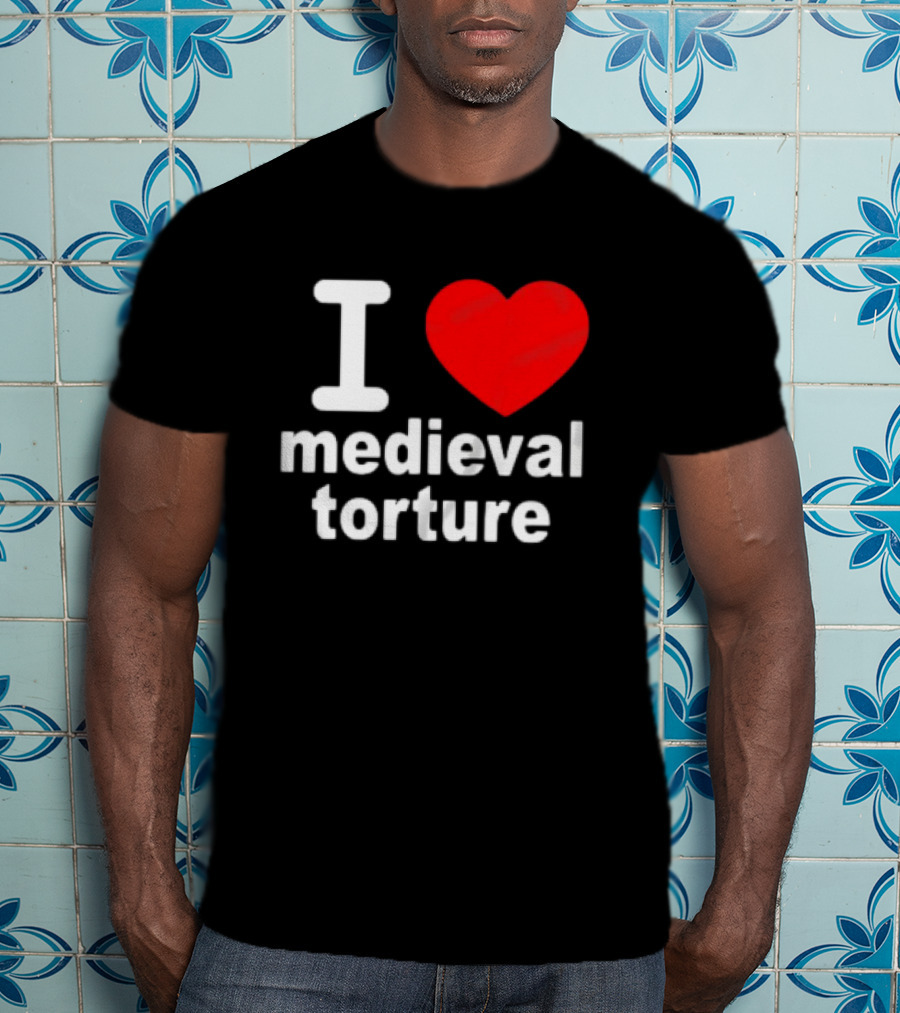I Heart Medieval Torture T-Shirt