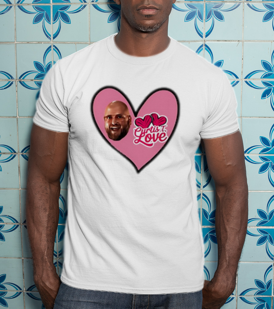 Curtis T Love Heart With Curtis Love Face And Pink Heart T-Shirt