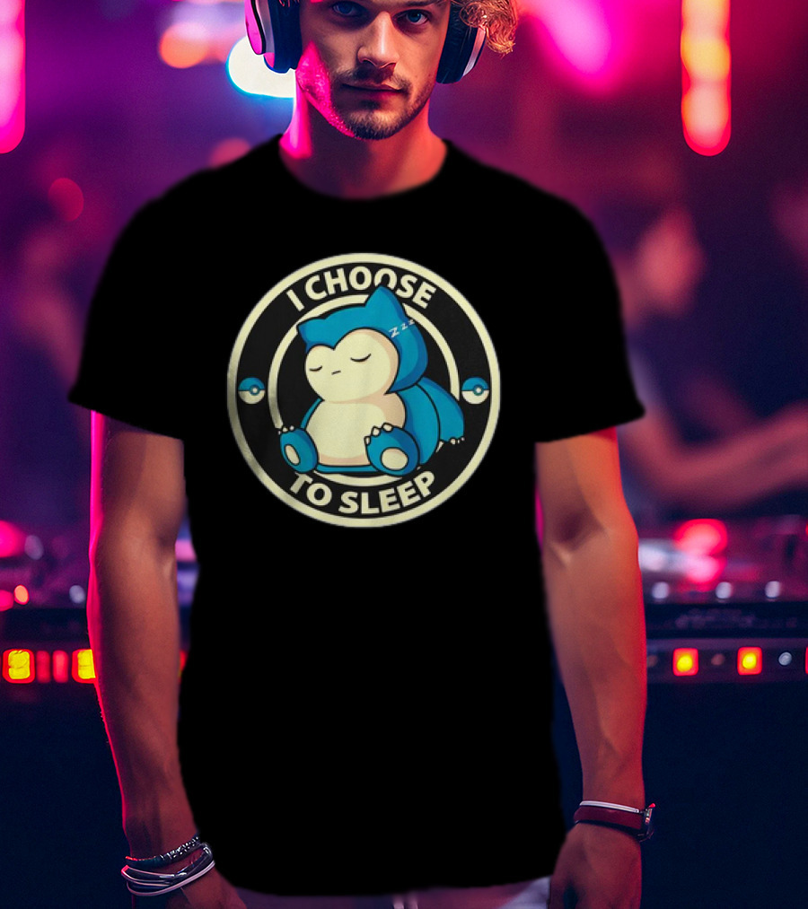 I Choose To Sleep Snorlax Pokémon T-Shirt