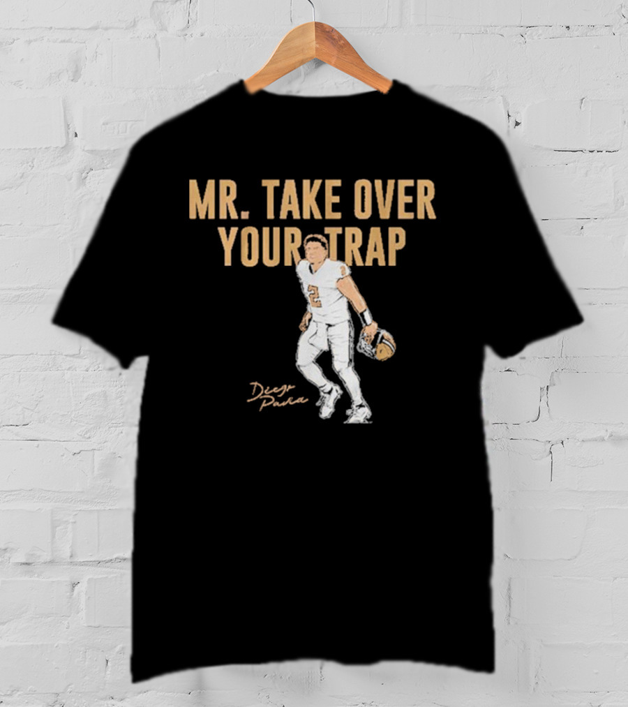 Diego Pavia Mr. Take Over Your Trap Football Player Number Two T-Shirt