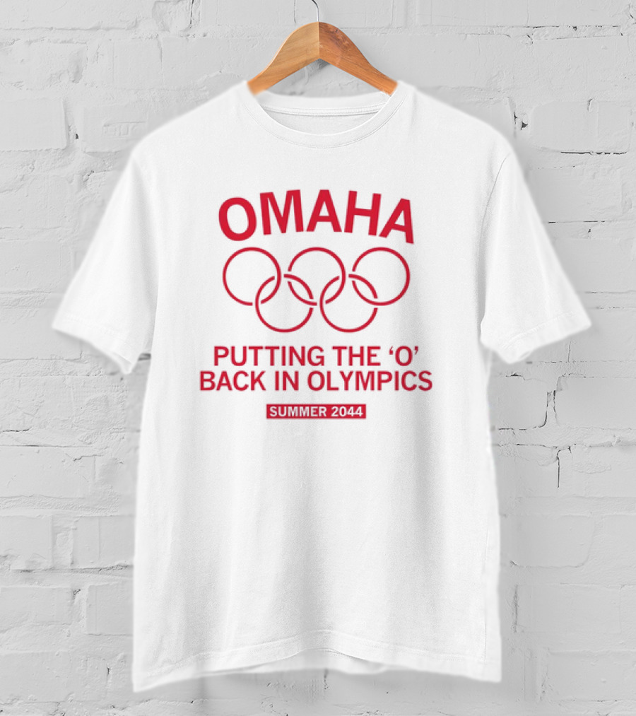 Omaha Putting The O Back In Olympics Summer 2044 T-Shirt