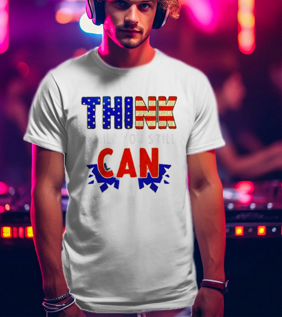 Think CAN American Flag Stars Stripes T-Shirt