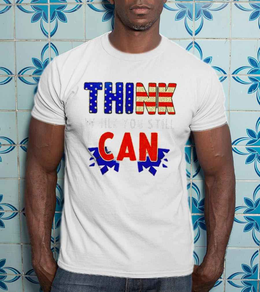 Think CAN American Flag Stars Stripes T-Shirt