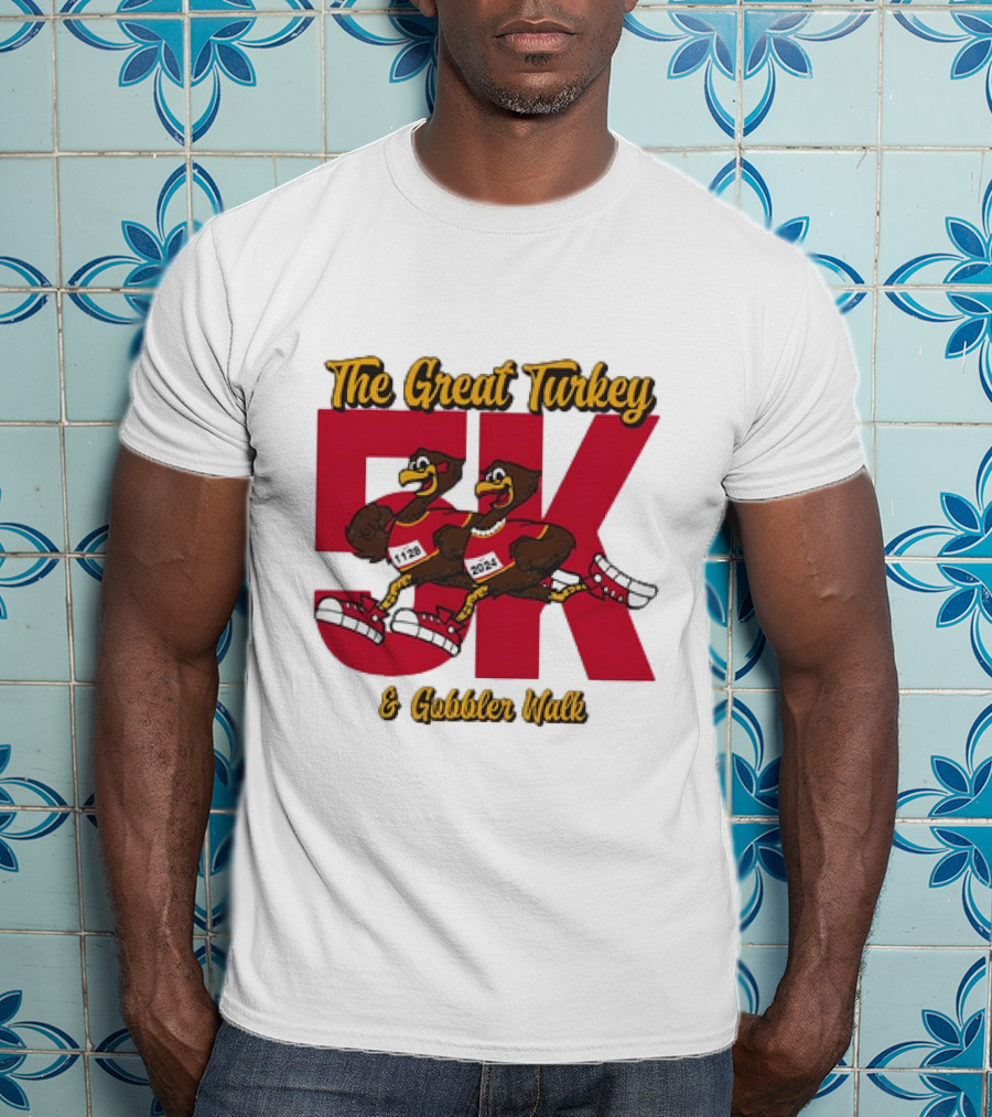 The Great Turkey And Gobbler Walk 5K T-Shirt