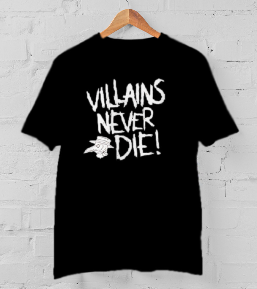 Villains Never Die Plague Doctor Mask T-Shirt