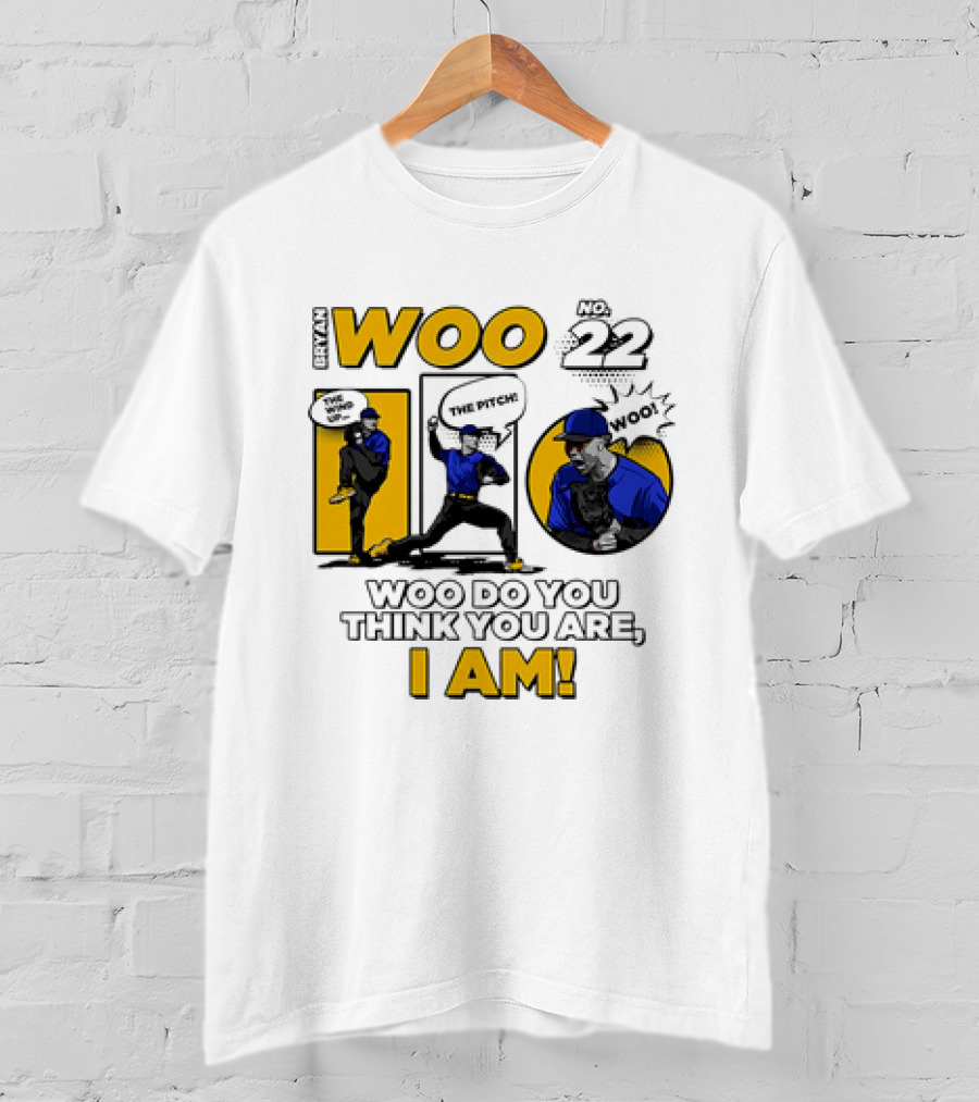 Bryan Woo No 22 The Pitch Woo Do You Think You Are I Am T-Shirt