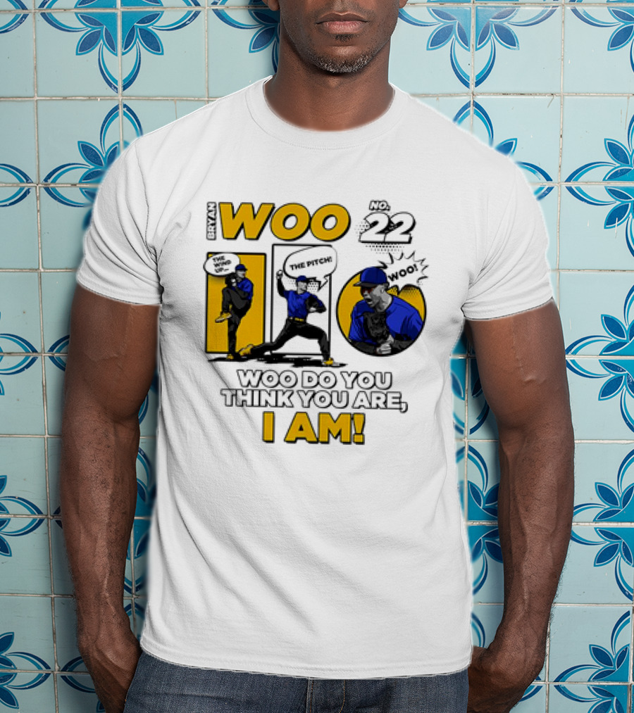 Bryan Woo No 22 The Pitch Woo Do You Think You Are I Am T-Shirt