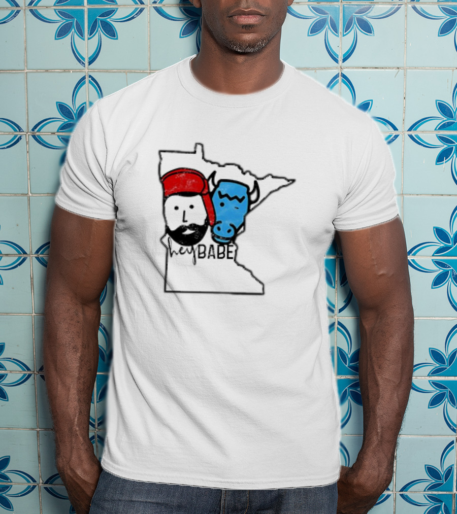 Hey Babe Cute Paul Bunyan Ox Minnesota Meme T-Shirt